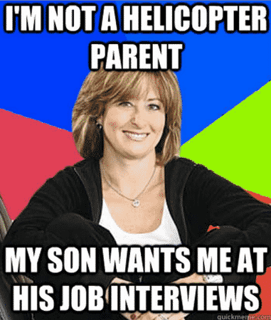 helicopter suburban mom job interviews