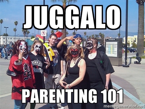 Juggalo parenting 101