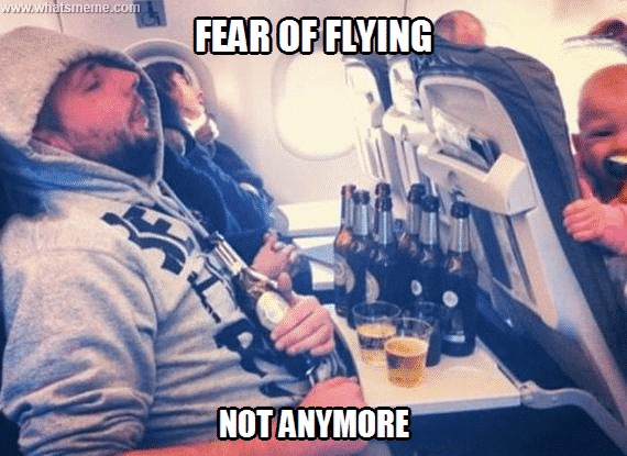 fear of flying drunk meme