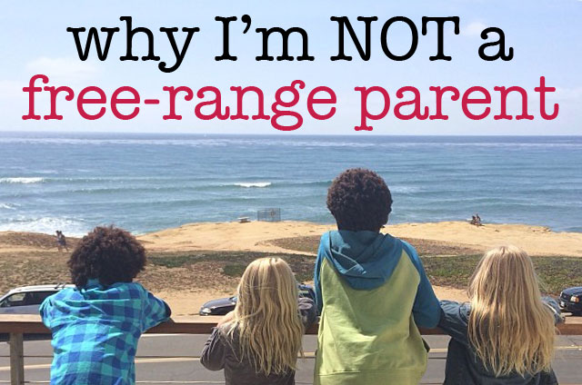 not-a-free-range-parent