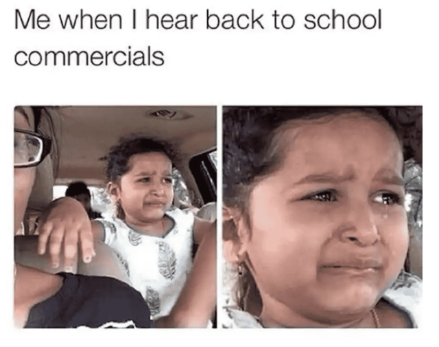 painfully accurate back to school meme