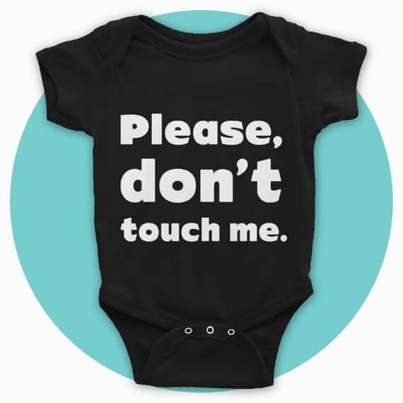 please don't touch me onesie