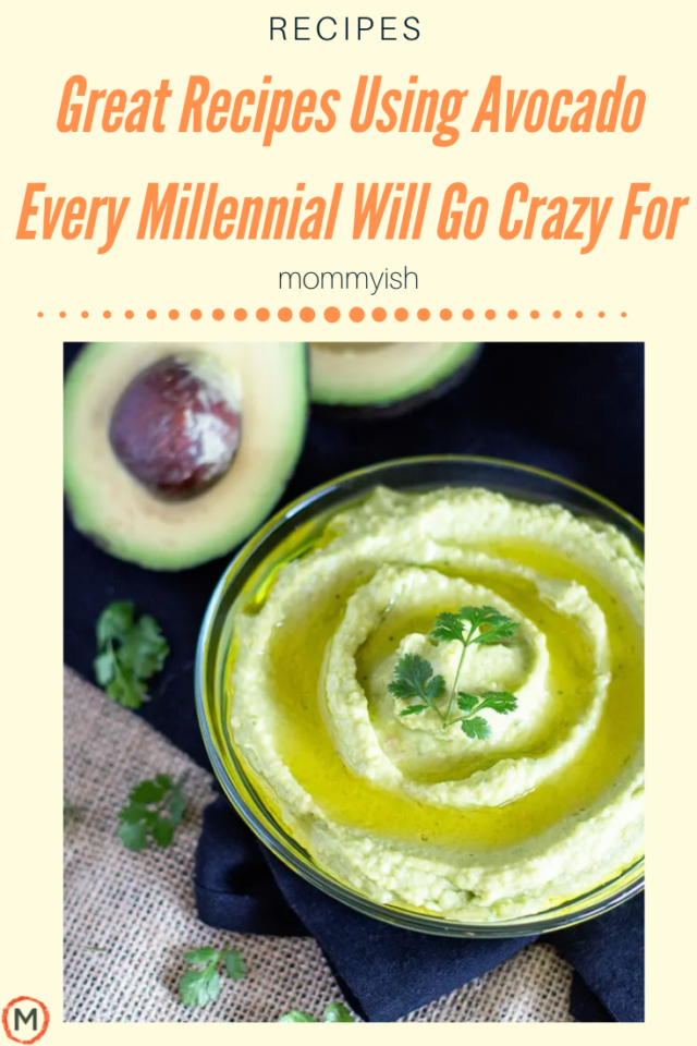 Creative Avocado Recipes Millennials